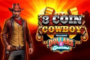 3 Coin Cowboy Dollars & Dreams Atomic Slot Lab 老虎機：西部牛仔主題老虎機完整評測與實戰攻略