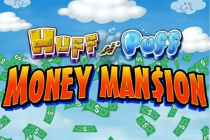 Huff N’ Puff Money Mansion Light & Wonder 老虎機深度評測：三隻小豬豪宅建造冒險與爆分機制完整解析