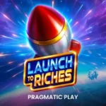 Logo for the game 'Launch to Riches' showing a red rocket against a blue space backdrop and the Pragmatic Play label below the title.